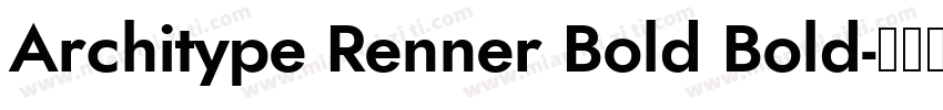 Architype Renner Bold Bold字体转换